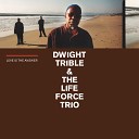 The Life Force Trio Dwight Trible - Constellations