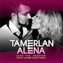 TamerlanAlena - Потоки Ветра Alex Shik Dj Duck Radio…