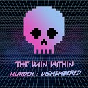 The Rain Within - Murder remix by Mr Kitty