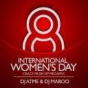DJ Atme amp DJ Maboo - International Women s Day Crazy Mash Up…