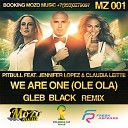 Pitbull feat Jennifer Lopez Claudia Leitte - We Are One Ole Ola Gleb Black Radio Remix
