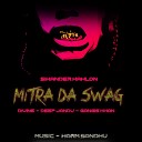 Sikander Kahlon feat Divine Gangis Khan Deep… - Mitra Da Swag