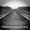 Travis Tucker - I Sing