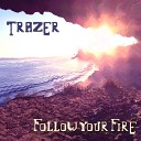 Trazer - Darkness Alluring