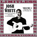 Josh White - Double Crossing Woman