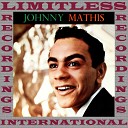 Johnny Mathis - No Love But Your Love