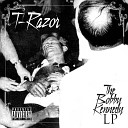 T Razor feat Young Knave - Tell Me What It s Like feat Young Knave