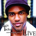 Travis Tucker - Let Go