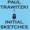 PAUL TRAWITZKI - Industrial Rust