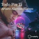 Arturo Alarcon Blanco - No Llorare