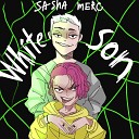 WhiteSon sasha merc - Хороший