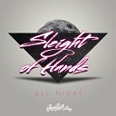 Sleight Of Hands - All Night Original Mix