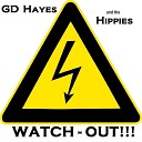 GD Hayes The Hippies - Lady Luck 6 and 6