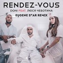 Doni feat Люся Чеботина - Рандеву Eugene Star Radio Mix