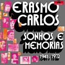 Erasmo Carlos - Bom Dia Rock N Roll