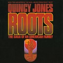 Quincy Jones feat Lou Gossett - Ole Fiddler From Roots Soundtrack
