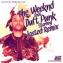 The Weeknd feat Daft Punk - Starboy Jasted Remix