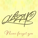 Quizzyo feat Christine - Never Forget You