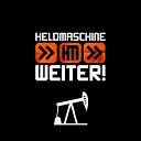 Heldmaschine - Weiter