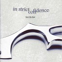 In Strict Confidence - Prediction Extended Version