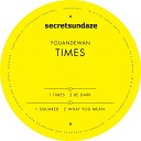 Youandewan - Times Original Mix