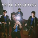 Noise Reduction - This Song Is for You