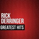 Rick Derringer - Rock n Roll Hoochie Koo