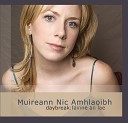 Muireann Nic Amhlaoibh - Humours of Whiskey