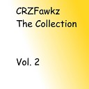 CRZFawkz - Vibez On Me