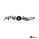 Aphrohead - Ride It Out The Advent