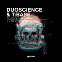Duoscience T Base - Rescue Original Mix
