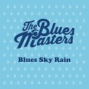 The Bluesmasters - Too Late To Pretend