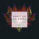 The Chainsmokers feat Daya - Don t Let Me Down DONKOR ft Jeazy Bootleg