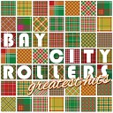 Bay City Rollers - Saturday Night Rerecorded