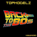 Topmodelz - Take On Me Album Version