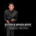 DJ KSB feat Benga Boys - Abantu Bethu