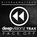 Sandy Rivera Mattson - Face Off Rivera Mattson s Dope Mix