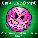 Eny Lacombe - Oooooooooup Original Mix