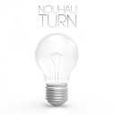 Nouhau - Turn Original Mix