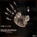 Tonikattitude - Insane Magician Original Mix