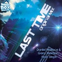 Daniel Wallace Garry Morrison feat Steph - Last Time Original Mix