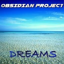 Obsidian Project - Dreams DJ Wadnes Band Remix