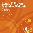Lence Pluton feat Irina Makosh - Circles Original Mix