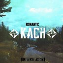 Kach - Romantic Original Mix