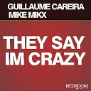 Guillaume Careira Mike Mikx - La Carolina Original Mix