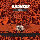 Radness - Feel Original Mix