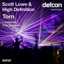 Scott Lowe High Definition - Torn Original Mix