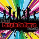 Karim K - Party In Da House Original Mix