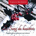 Francis Berthelot - La datcha sous la neige Morte musique