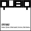 Gypsy Family - Primos Dj Gomor Is A Primat Remix